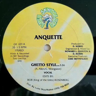 1987 - Anquette - Ghetto Style - Luke Skyywalker Records Original Pressing • $10