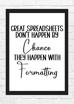 Spreadsheet Office Wall Art Accountant Gift Bookkeeping Gift Funny Farmhouse A4 • £5.50