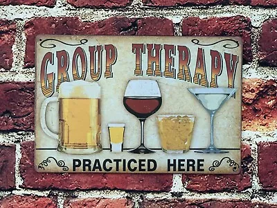 Group Therapy Beer Wine Shots Cocktails Tiki Bar Metal Plaque Sign Large 8 X 12  • £6.70