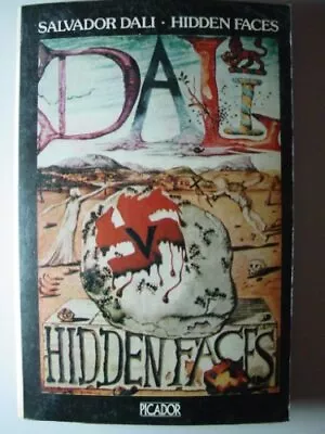 Hidden Faces (Picador Books) By Dali Salvador (trans Haakon Chevalier Paperback • £4.99