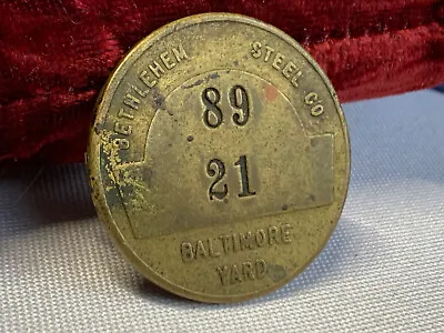 Vtg Bethlehem Steel Co Baltimore Yard Maryland Employee Check Badge Pin #89 21 • $39.95