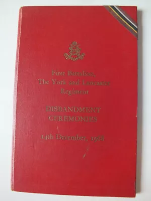 1st Bttn. York And Lancaster Regiment; Disbandment Ceremonies 14 December 1968 • £12.50