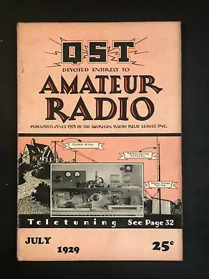 QST Magazine July 1929 • $11.95