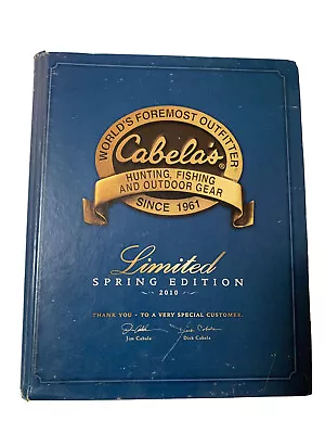 Cabela's 2010 Limited Spring Edition Hardcover Catalogue • $17.99