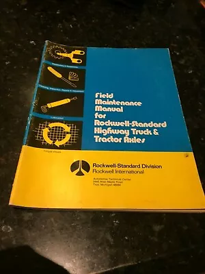 Field Maintenance Manual For Rockwell-Standard Highway Truck & Tractor Axles-73' • $24