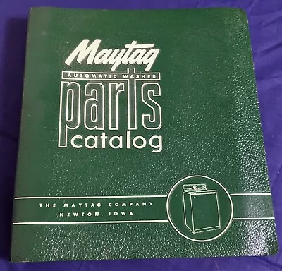 Vtg 1958 MAYTAG AUTOMATIC WASHER PARTS CATALOG Binder NEWTON IA • $34.95