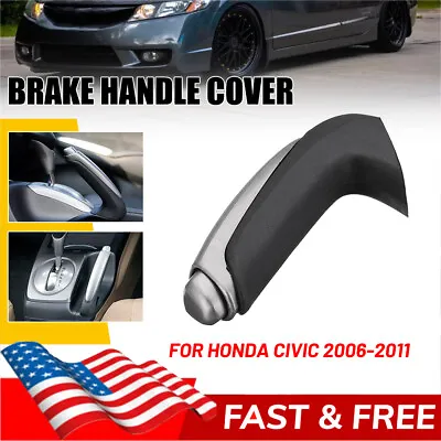 For Honda Civic Parking Brake Handle 2006-2011 2010 E-brake 47115-SNA-A82ZA USA • $9.99