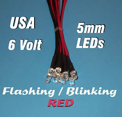 10 FLASHING LEDS 5mm PRE WIRED 6 VOLT RED 6V BLINK PREWIRED BLINKING • $6.99