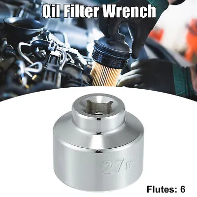 27mm Oil Filter Wrench Cap Socket For VW For Benz For Ford For Dodge For Fiat • $12.49