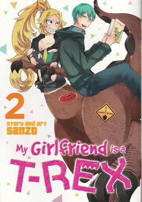 MY GIRLFRIEND IS A T-REX: Vol. 2 By Sanzo (2017 PAPERBACK) (B) • $10.25