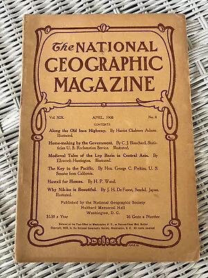National Geographic-APR 1908-ALONG THE OLD INCA HIGHWAY. • $39.99
