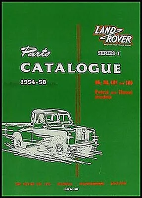 Land Rover Parts Book 1954 1955 1956 1957 1958 Series I Part Catalog Catalogue • $156.83