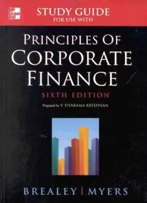 £3.48 • Buy Principles Of Corporate Finance: Student Study Guide By Richard A. Brealey, Ste