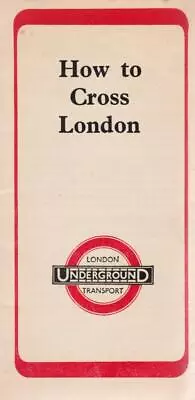 London Underground Leaflet & Map HOW TO CROSS LONDON 1939 • £12