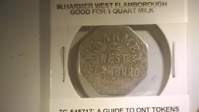W. Harmer West Flamboro Ontario Canada TOKEN Good For 1 Quart Milk Coin • $21.45