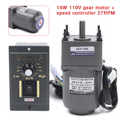 15W 110V Gear Motor Electric Variable Speed Controller 1:50 27RPM High Torque! • $55.10