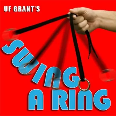 Swing A Ring - UF Grant - New And Improved - A Great Ring And String Routine! • $9.95