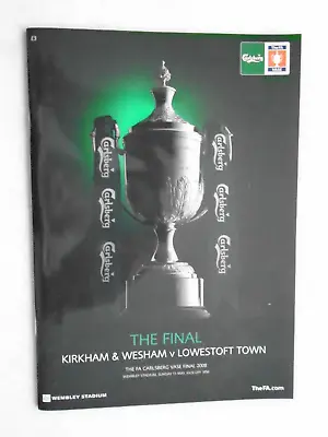 £2 • Buy Kirkham & Wesham V Lowestoft Town 2008 FA Vase Final