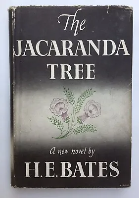 The Jacaranda Tree H E Bates 1949 Michael Joseph 10th Impression • £15