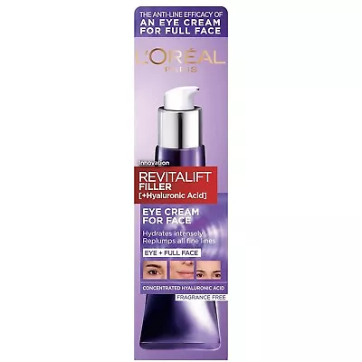 L'Oreal Revitalift Filler Eye Cream For Full Face With Hyaluronic Acid NEW 30ml • £9.99