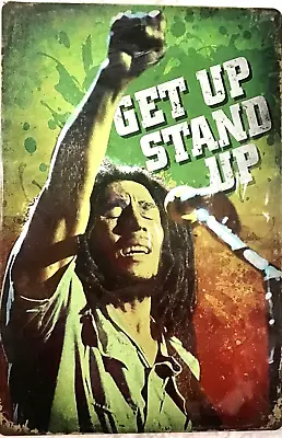 TIN SIGN New 8x12 Get Up Stand Up Bob Marley Reggae Music Rasta Jamaica Weed C59 • $9.99