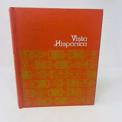 Vista Hispanica Spanish Textbook Ruth Ginsburg 1973 HC Illustrated • $15.99