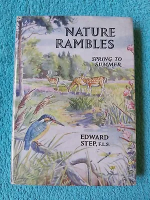 Nature Rambles By Edward Step FLS Spring To Summer 7th Impression 1958 Warne • £10