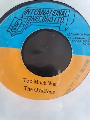 The Ovations Too Much War Original Jamaican 1978 Inter Records LTD Mega Rare • £175