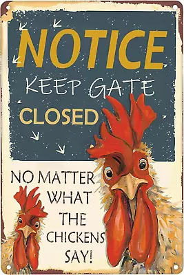 Chicken Coop Signs Funny Chicken Signs Keep Gate Closed No Matter What  • $18.66