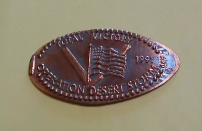 Operation Desert Storm Elongated Penny USA Cent Total Victory Souvenir Coin 1991 • $1.99