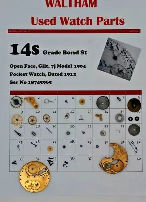 Waltham 14 Pocket Watch Parts Model 1904 Grade Bond St Ser 18745965  WP3/004 • £7.99