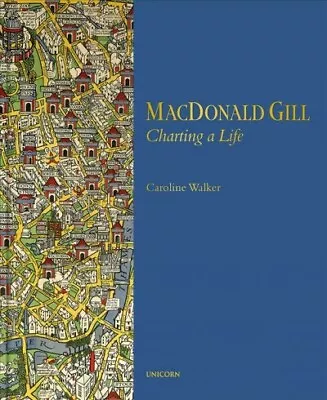 Macdonald Gill : Charting A Life Hardcover By Walker Caroline Brand New F... • $42.68