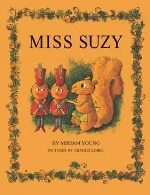 Children's Book MISS SUZY 40th Ann. Edition! By Miriam Young 2004 Hardcover • $24.50