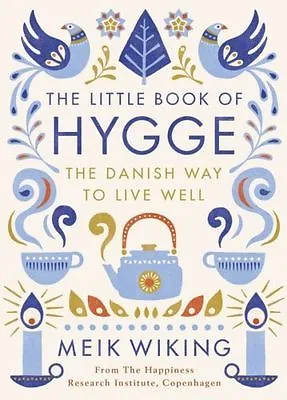 Wiking Meik : The Little Book Of Hygge: The Danish Way FREE Shipping Save £s • £4.29