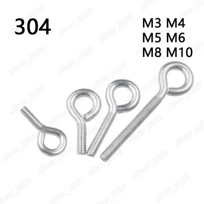 304 Stainless Steel Eye Hooks Turned Eye Bolts M3 M4 M5 M6 M8 M10 • $79.01