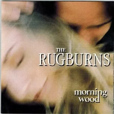 The Rugburns : Morning Wood CD • $6.59