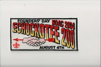 2004 Lodge 200 Echockotee Founders' Day OA Patch • $6