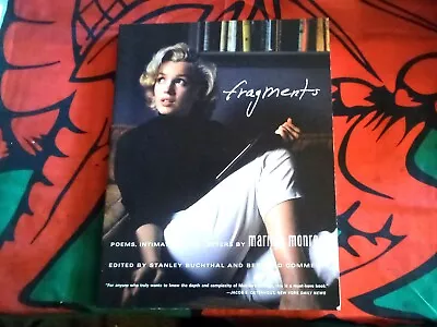 Fragments: Poems Intimate Notes Letters By Marilyn Monroe 2010 • $8