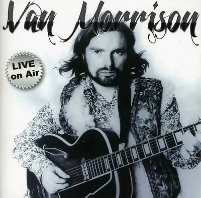 Live On Air By Morrison Van (CD 2012) • $4.80