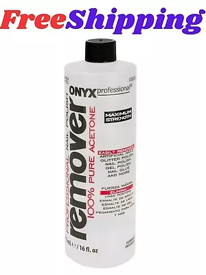 Onyx Professional 100% Pure Acetone Maximum Strength Nail Polish Remover Bottle • $65