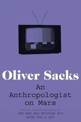 An Anthropologist On Mars Oliver Sacks New Paperback • £6.14