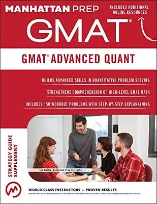 GMAT Advanced Quant: 250+ Practice Problems & Bonus Online ... By Manhattan Prep • £7.99