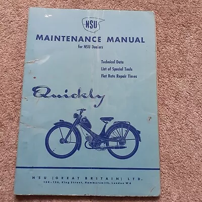 NSU QUICKLY MOPED MAINTENANCE  MANUAL. Dealers Copy • £38