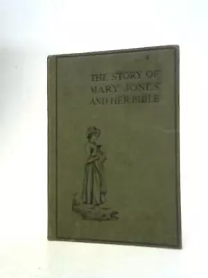 The Story Of Mary Jones And Her Bible... (M E R - 1942) (ID:47907) • £12.15