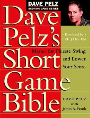 Dave Pelz Dave Pelz's Short Game Bible (Hardback) (US IMPORT) • £40.75