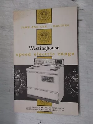 Vintage Westinghouse Spped Electric Range Owner's Manual 1960's Kaa Kca Kea Kfa • $11.95