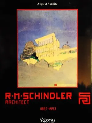 R M SCHINDLER By Rizzoli - Hardcover **Mint Condition** • $59.95