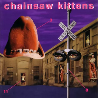 Chainsaw Kittens - Chainsaw Kittens (CD Album) (Very Good Plus (VG+)) - 2953396 • $4