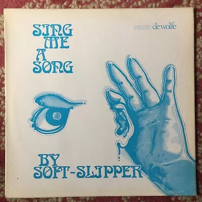 Soft Slippermusic Dewolfe Library Lp sing Me A Songrock Pop Psych Lp • £19.99