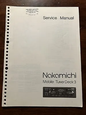 Nakamichi Mobile Tuner Deck 3 Service Manual Original Genuine OEM Nak • $29.99
